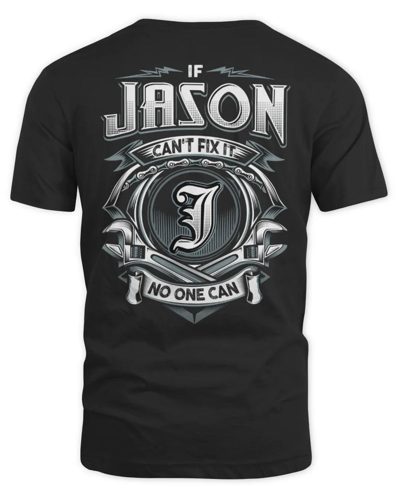 JASON AP81-K4-626 - Personalized Ahmed Quote Apparel “If Ahmed Can't Fix It, No One Can” - Unisex Standard T-Shirt - Black