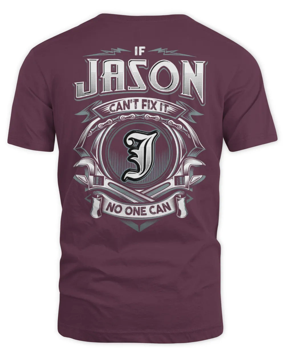 JASON AP81-K4-626 - Personalized Ahmed Quote Apparel “If Ahmed Can't Fix It, No One Can” - Unisex Standard T-Shirt - Maroon