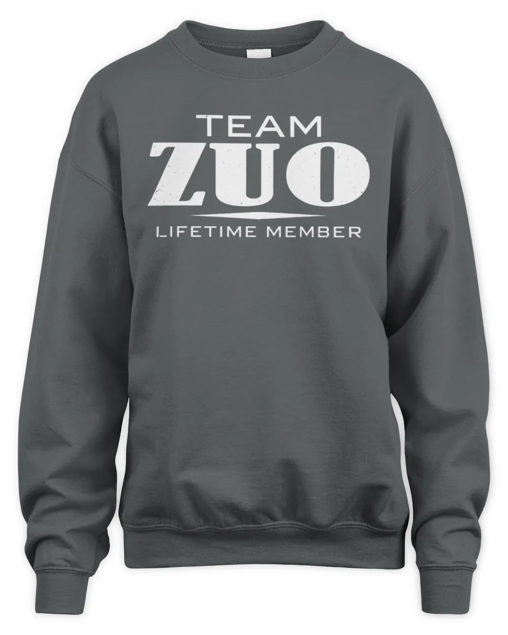 ZUO BL62-K4-128 - Personalized “Team NAME Lifetime Member” - Unisex Sweatshirt - Charcoal
