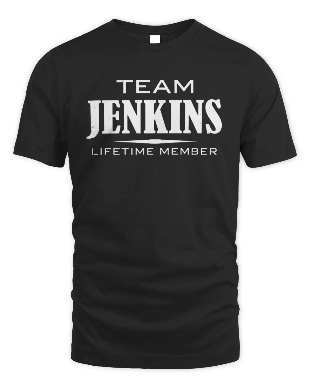 JENKINS BL62-K4-128 - Personalized “Team NAME Lifetime Member” - Unisex Standard T-Shirt - Black