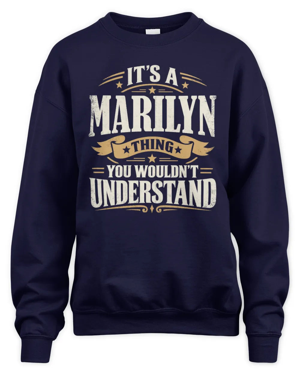 MARILYN P08 TH51 - Personalized “It’s a/an [NAME] Thing – You Wouldn’t Understand” Shirt - Unisex Sweatshirt - Navy