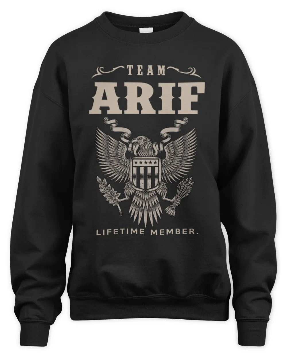 ARIF TP06-K82 – Personalized Classic Style Apparel “Team NAME Lifetime Member” - Unisex Sweatshirt - Black
