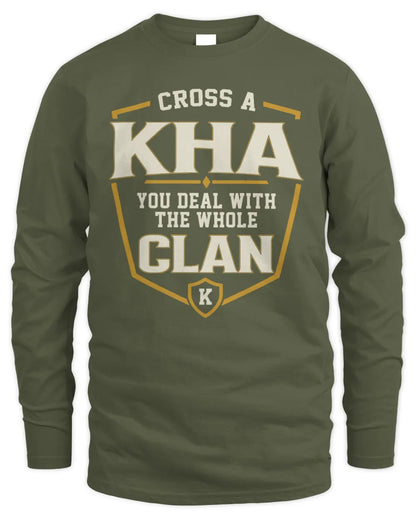 KHA NT1-K008 Cross A/An NAME, You Deal With the Whole Clan | Personalized Vintage T-Shirt - Men's Long Sleeved T-Shirt - Military Green