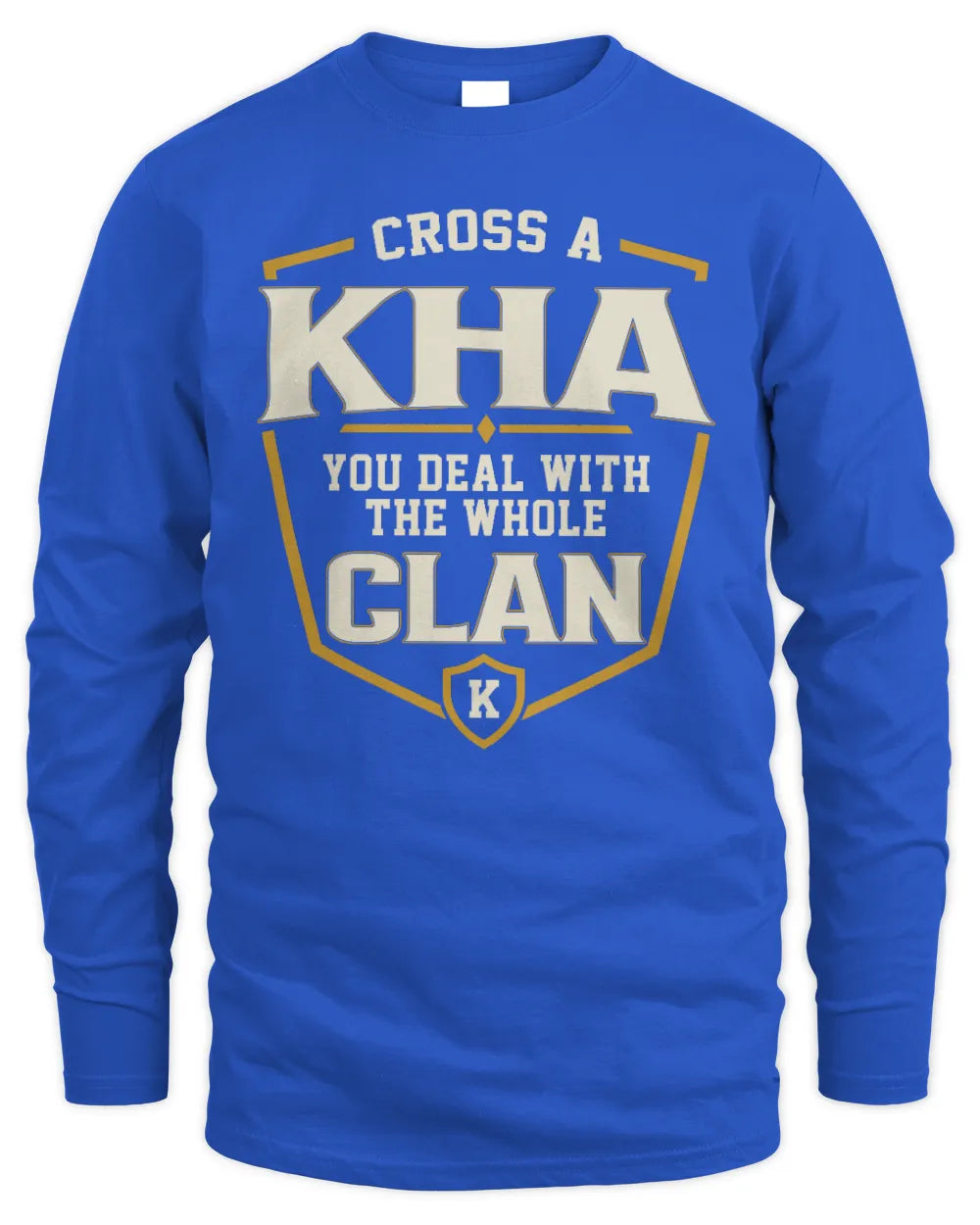 KHA NT1-K008 Cross A/An NAME, You Deal With the Whole Clan | Personalized Vintage T-Shirt - Men's Long Sleeved T-Shirt - Royal