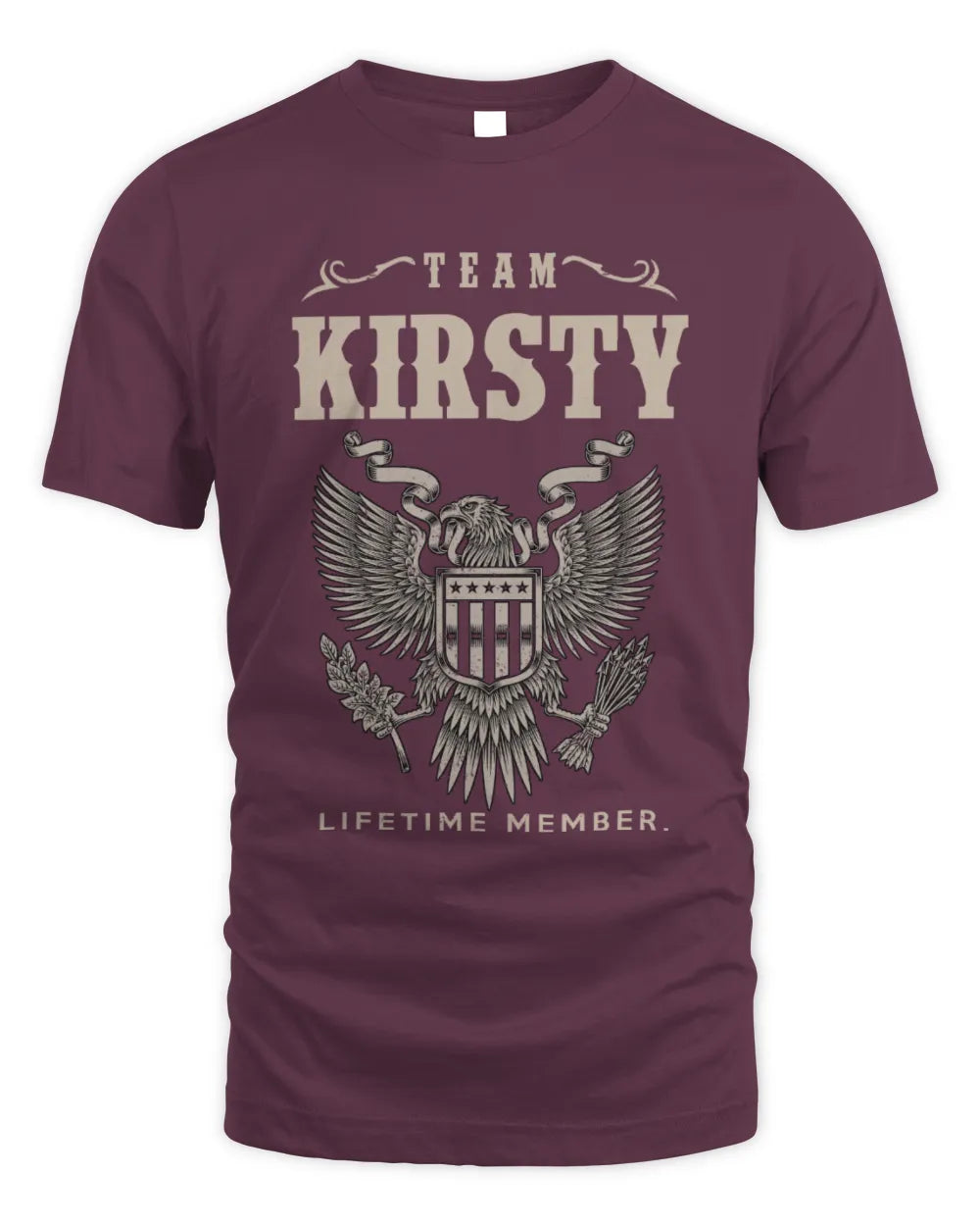 KIRSTY TP06-K82 – Personalized Classic Style Apparel “Team NAME Lifetime Member” - Unisex Standard T-Shirt - Maroon