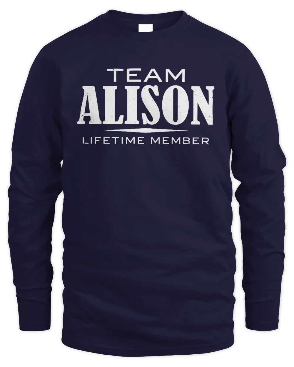 ALISON BL62-K4-128 - Personalized “Team NAME Lifetime Member” - Men's Long Sleeved T-Shirt - Navy