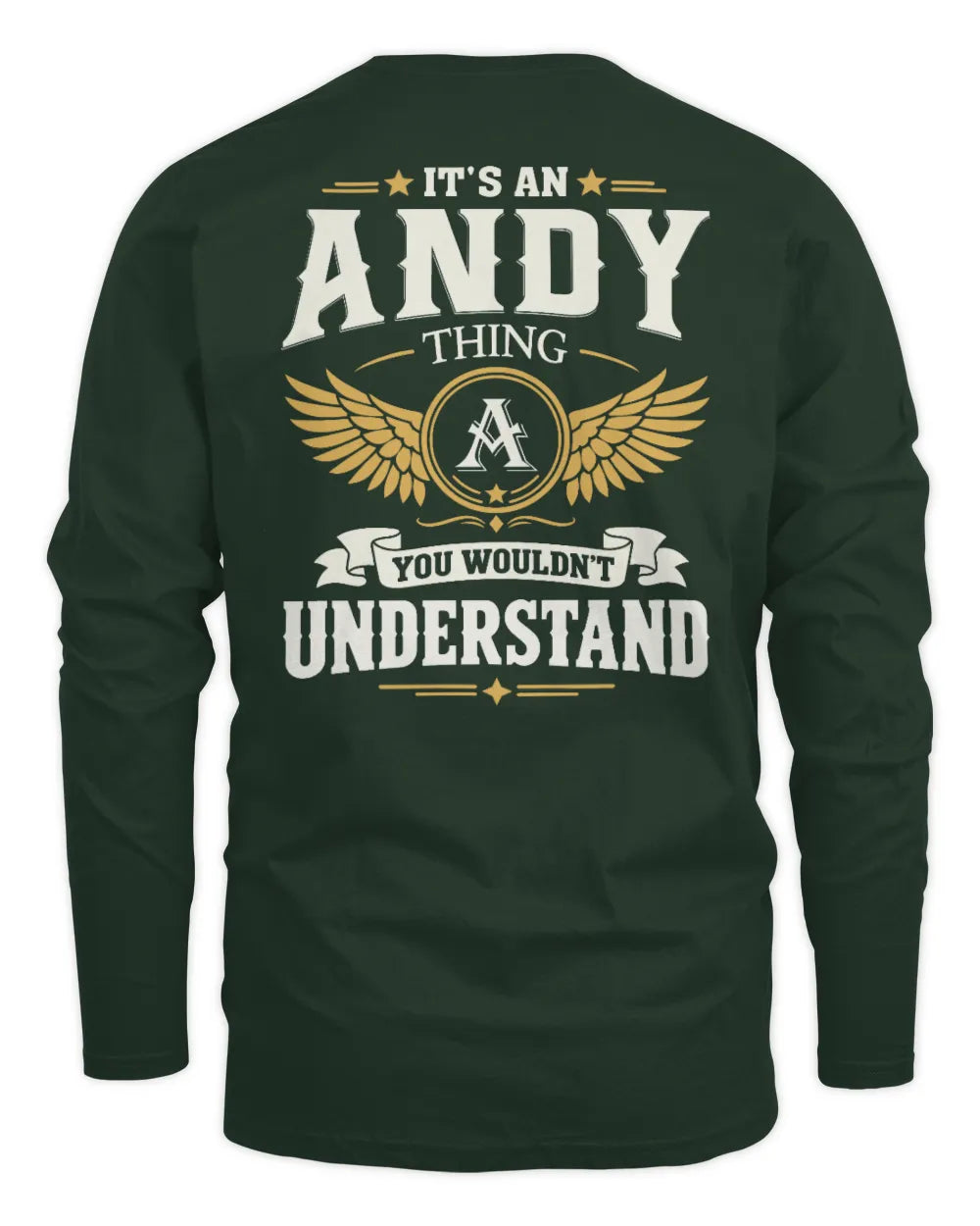 ANDY KT06-M008 It’s a [NAME] Thing – You Wouldn’t Understand | Personalized Vintage T-Shirt - Men's Long Sleeved T-Shirt - Forest Green