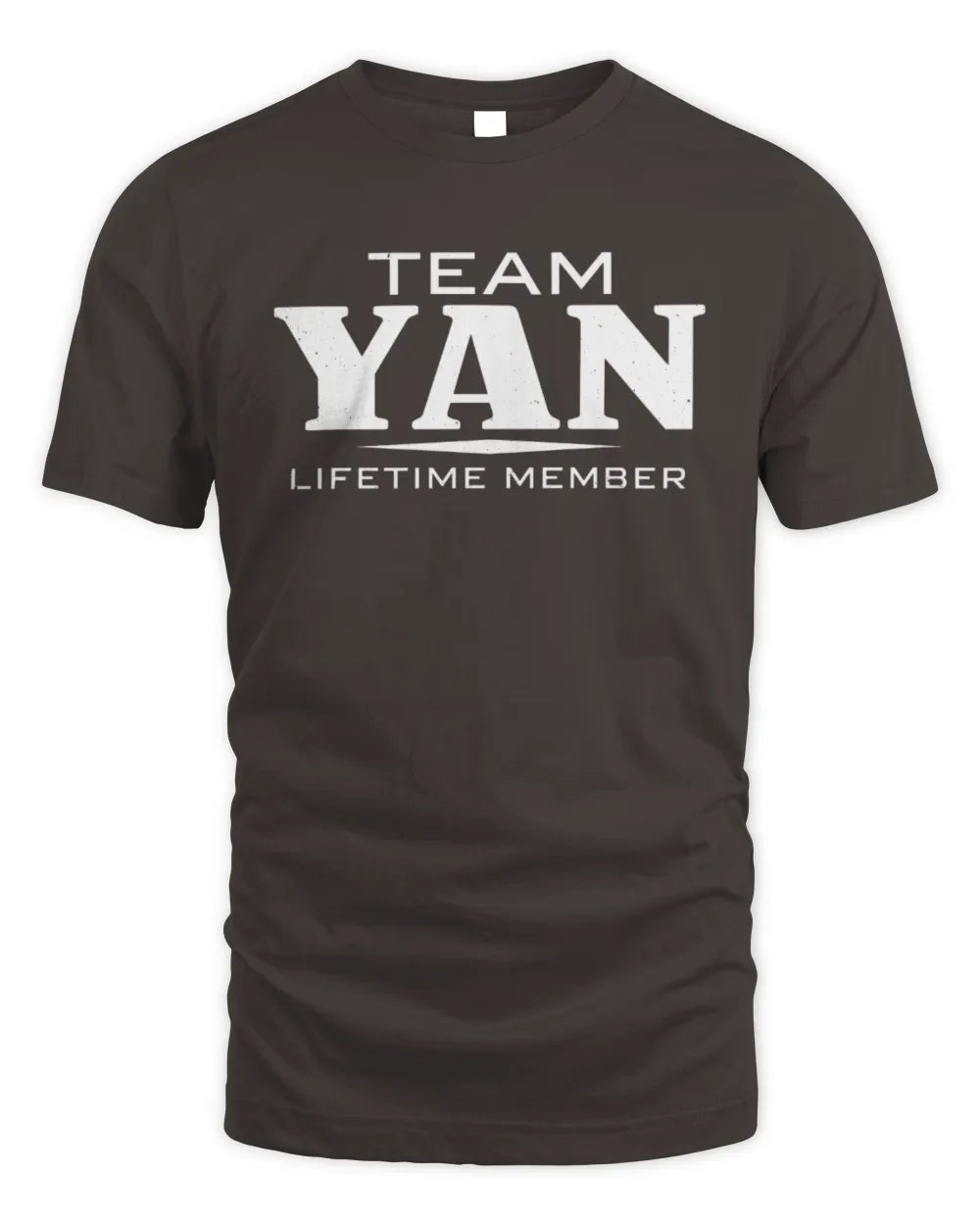 YAN BL62-K4-128 - Personalized “Team NAME Lifetime Member” - Unisex Standard T-Shirt - Dark Chocolate