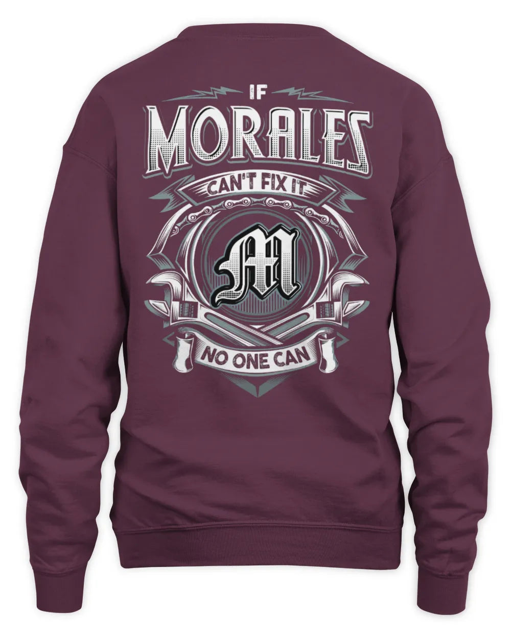 MORALES AP81-K4-626 - Personalized Ahmed Quote Apparel “If Ahmed Can't Fix It, No One Can” - Unisex Sweatshirt - Maroon