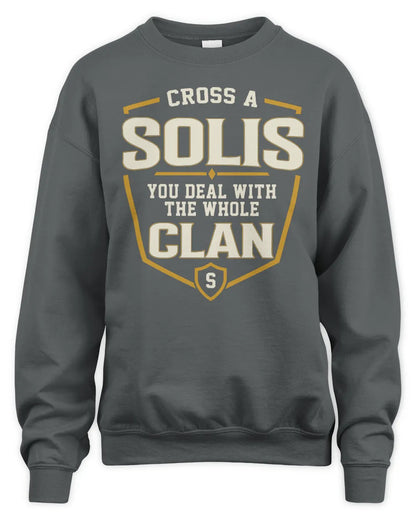 SOLIS NT1-K008 Cross A/An NAME, You Deal With the Whole Clan | Personalized Vintage T-Shirt - Unisex Sweatshirt - Charcoal