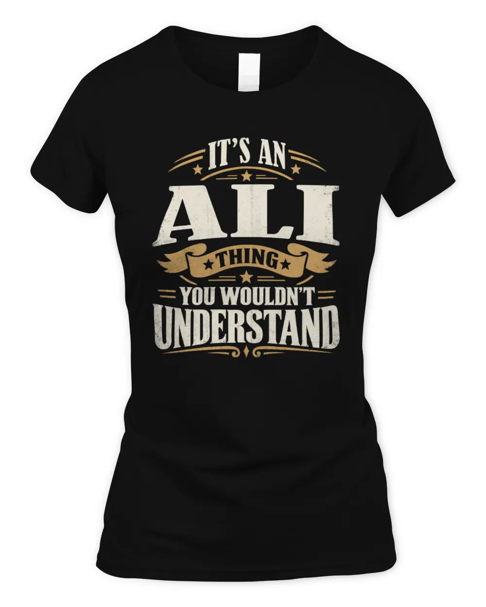 ALI P08 TH51 - Personalized “It’s a/an [NAME] Thing – You Wouldn’t Understand” Shirt - Women's Standard T-Shirt - Black