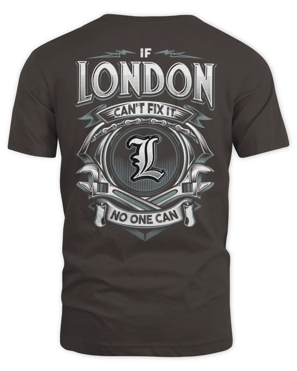 LONDON AP81-K4-626 - Personalized Ahmed Quote Apparel “If Ahmed Can't Fix It, No One Can” - Unisex Standard T-Shirt - Dark Chocolate