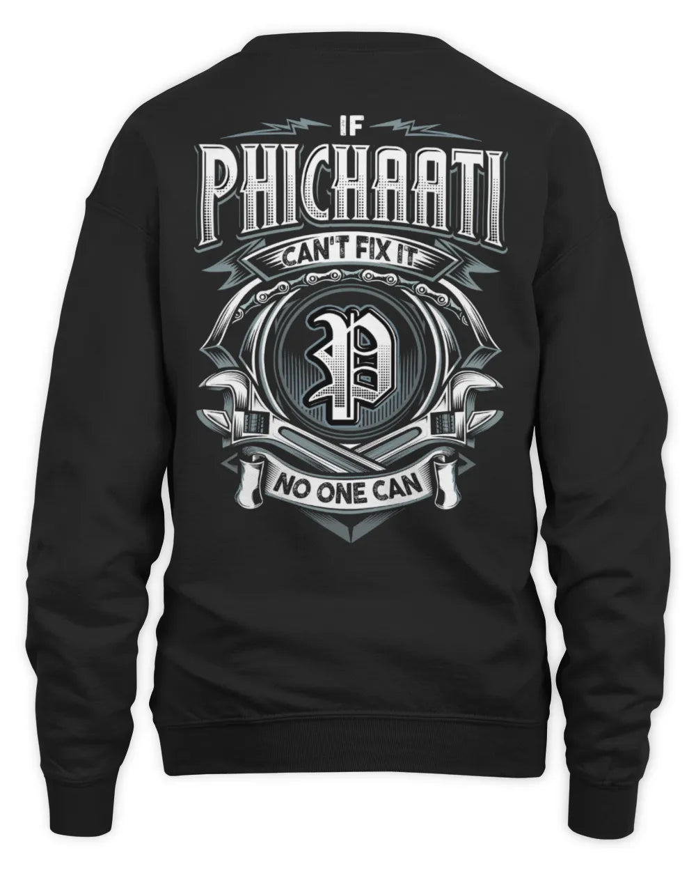 PHICHAATI AP81-K4-626 - Personalized Ahmed Quote Apparel “If Ahmed Can't Fix It, No One Can” - Unisex Sweatshirt - Black