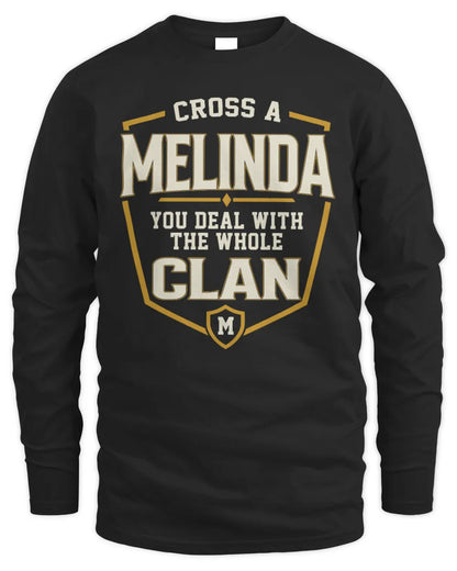 MELINDA NT1-K008 Cross A/An NAME, You Deal With the Whole Clan | Personalized Vintage T-Shirt - Men's Long Sleeved T-Shirt - Black