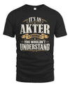 AKTER P08 TH51 - Personalized “It’s a/an [NAME] Thing – You Wouldn’t Understand” Shirt