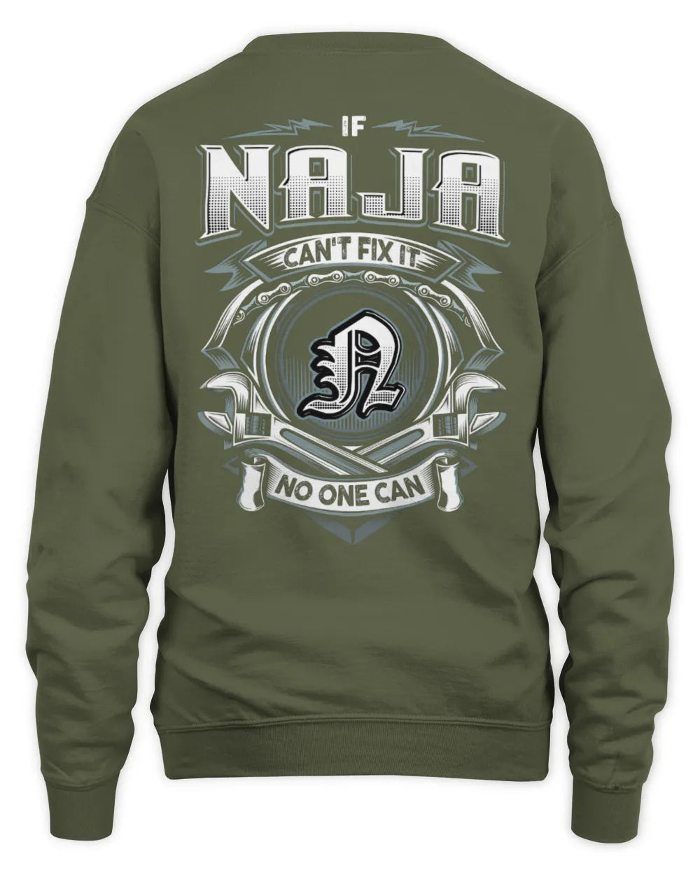 NAJA AP81-K4-626 - Personalized Ahmed Quote Apparel “If Ahmed Can't Fix It, No One Can” - Unisex Sweatshirt - Military Green