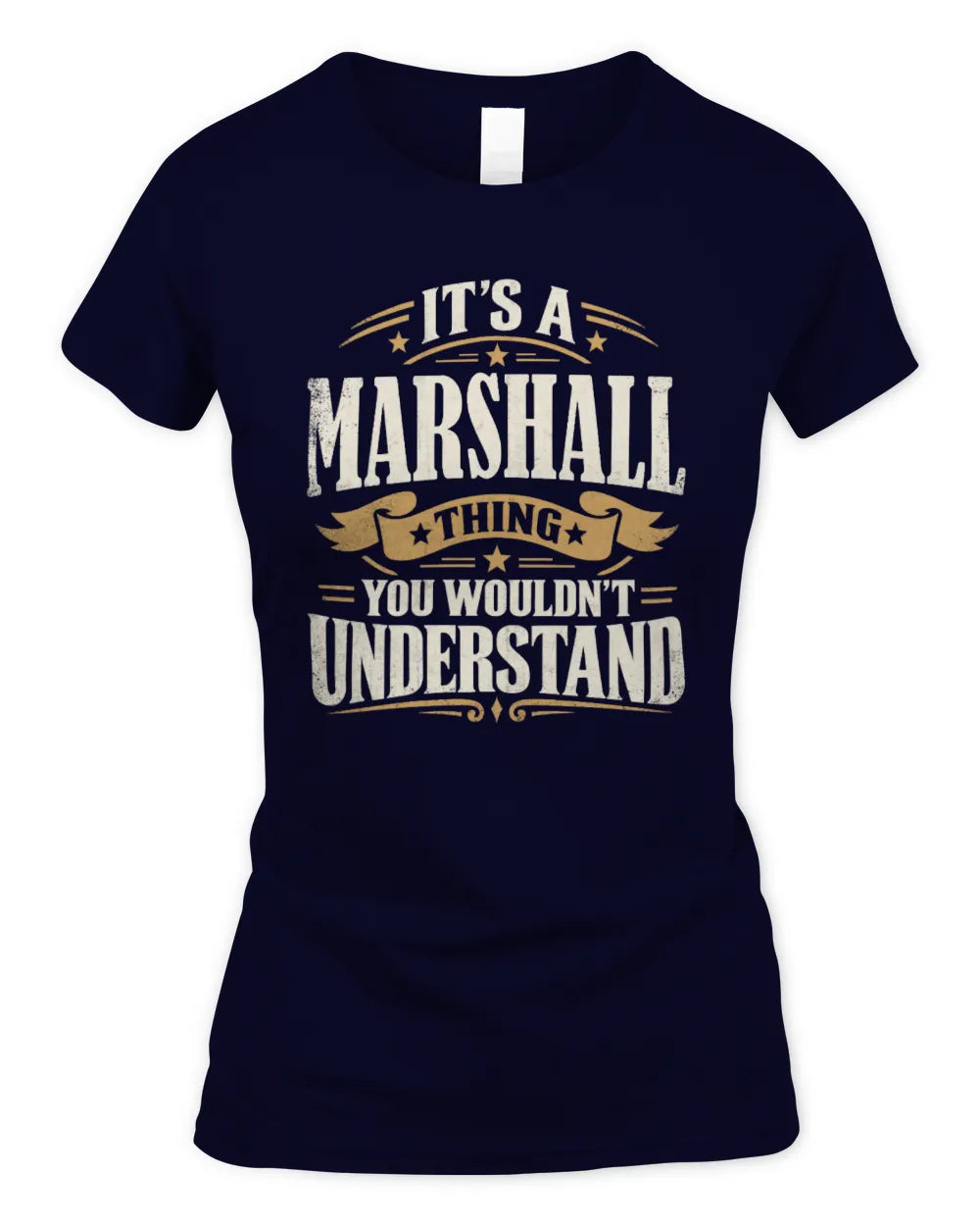 MARSHALL P08 TH51 - Personalized “It’s a/an [NAME] Thing – You Wouldn’t Understand” Shirt - Women's Standard T-Shirt - Navy