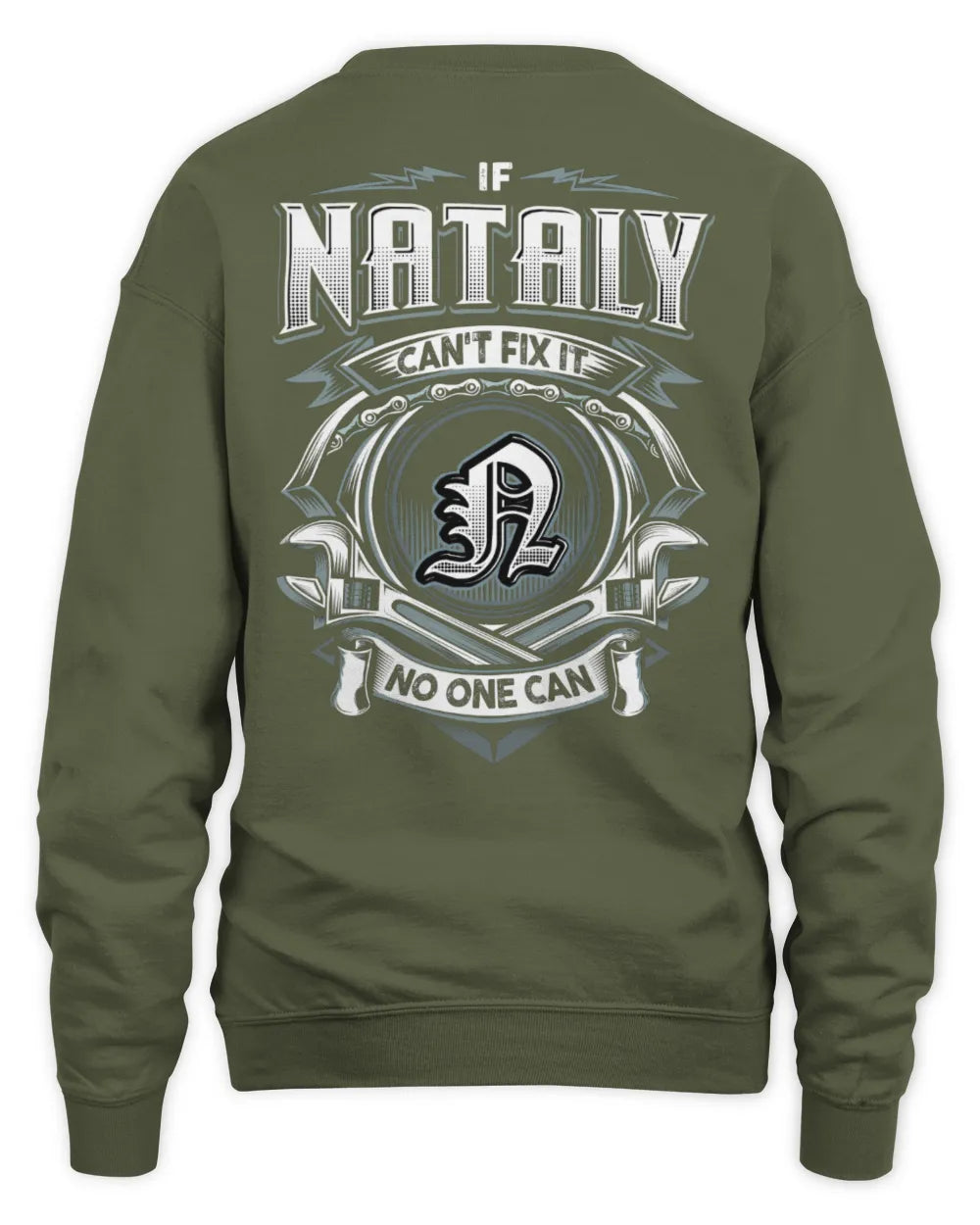 NATALY AP81-K4-626 - Personalized Ahmed Quote Apparel “If Ahmed Can't Fix It, No One Can” - Unisex Sweatshirt - Military Green
