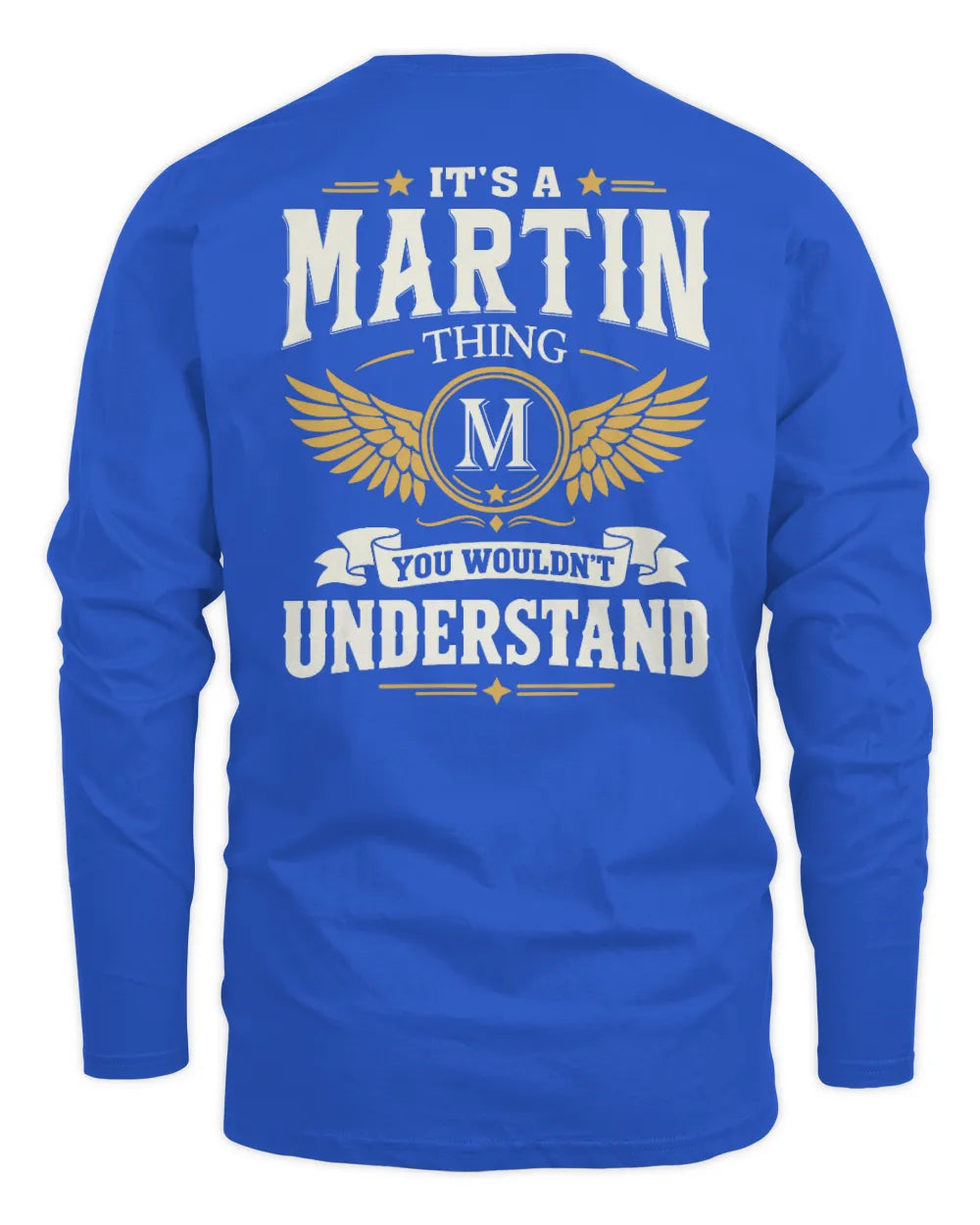 MARTIN KT06-M008 It’s a [NAME] Thing – You Wouldn’t Understand | Personalized Vintage T-Shirt - Men's Long Sleeved T-Shirt - Royal