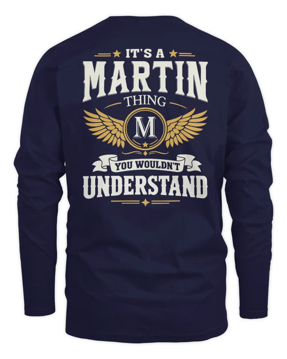 MARTIN KT06-M008 It’s a [NAME] Thing – You Wouldn’t Understand | Personalized Vintage T-Shirt - Men's Long Sleeved T-Shirt - Navy