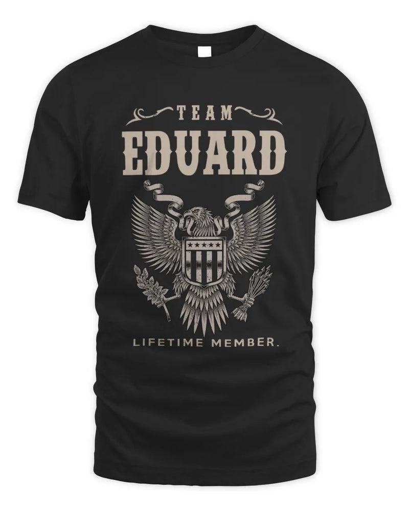 EDUARD TP06-K82 – Personalized Classic Style Apparel “Team NAME Lifetime Member” - Unisex Standard T-Shirt - Black
