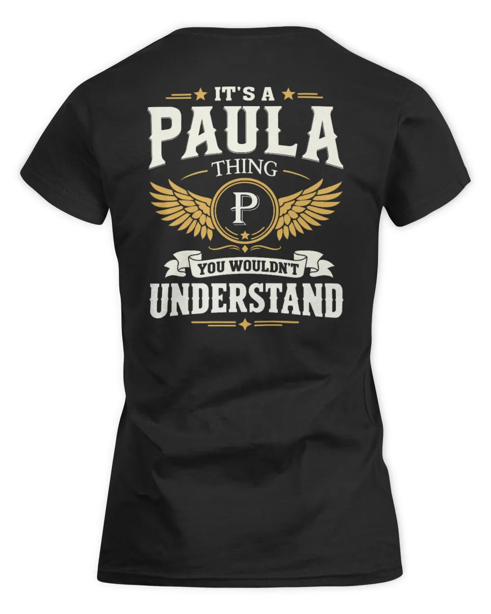 PAULA KT06-M008 It’s a [NAME] Thing – You Wouldn’t Understand | Personalized Vintage T-Shirt - Women's Standard T-Shirt - Black