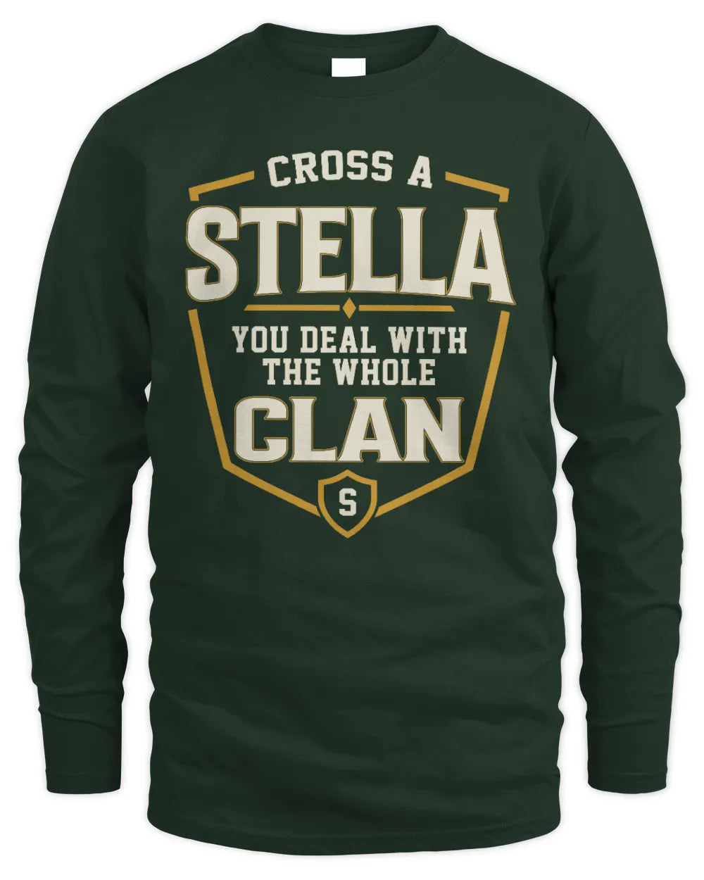STELLA NT1-K008 Cross A/An NAME, You Deal With the Whole Clan | Personalized Vintage T-Shirt - Men's Long Sleeved T-Shirt - Forest Green