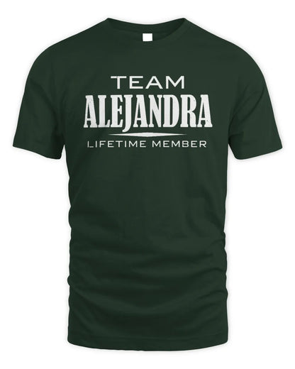 ALEJANDRA BL62-K4-128 - Personalized “Team NAME Lifetime Member” - Unisex Standard T-Shirt - Forest Green