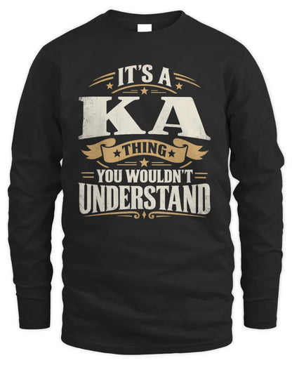 KA P08 TH51 - Personalized “It’s a/an [NAME] Thing – You Wouldn’t Understand” Shirt - Men's Long Sleeved T-Shirt - Black