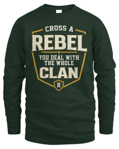 REBEL NT1-K008 Cross A/An NAME, You Deal With the Whole Clan | Personalized Vintage T-Shirt - Men's Long Sleeved T-Shirt - Forest Green