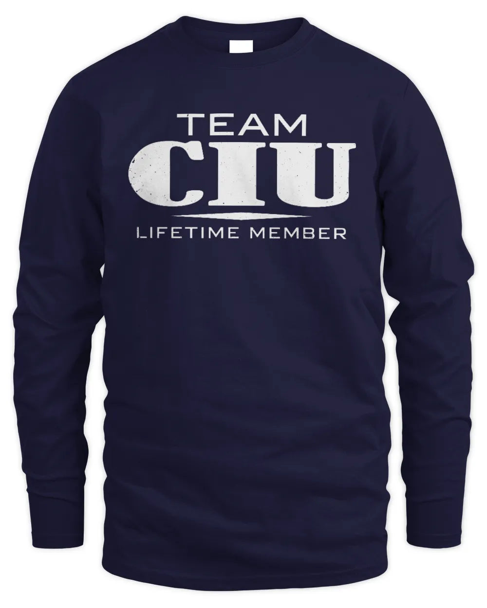 CIU BL62-K4-128 - Personalized “Team NAME Lifetime Member” - Men's Long Sleeved T-Shirt - Navy
