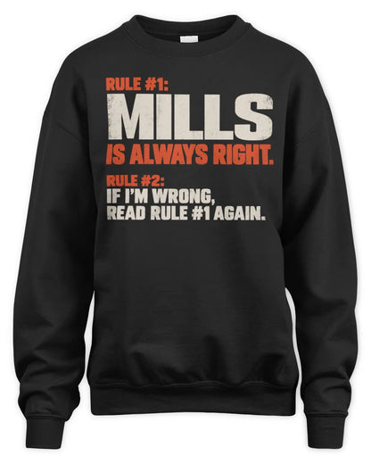 MILLS NP1-H006 
Always Right Personalized Name T-Shirt – Funny Custom Name Shirt - Unisex Sweatshirt - Black