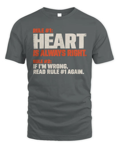 HEART NP1-H006 
Always Right Personalized Name T-Shirt – Funny Custom Name Shirt - Unisex Standard T-Shirt - Charcoal