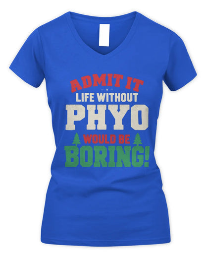PHYO P5 TH08 Christmas T-Shirt – “Life Without NAME Would Be Boring” - Women's V-Neck T-Shirt - Royal