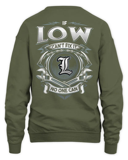 LOW AP81-K4-626 - Personalized Ahmed Quote Apparel “If Ahmed Can't Fix It, No One Can” - Unisex Sweatshirt - Military Green