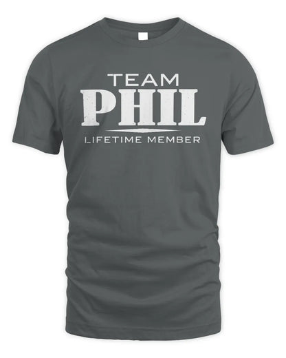 PHIL BL62-K4-128 - Personalized “Team NAME Lifetime Member” - Unisex Standard T-Shirt - Charcoal