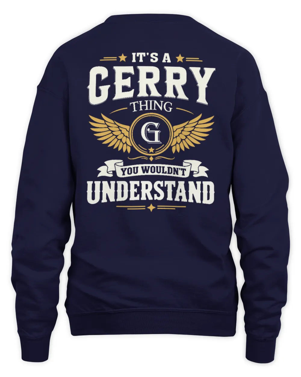 GERRY KT06-M008 It’s a [NAME] Thing – You Wouldn’t Understand | Personalized Vintage T-Shirt - Unisex Sweatshirt - Navy