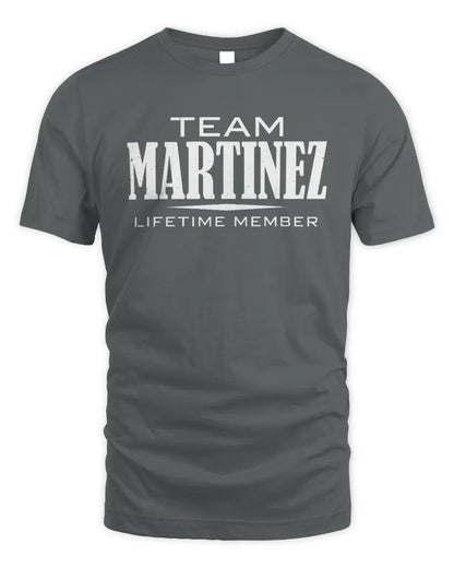 MARTINEZ BL62-K4-128 - Personalized “Team NAME Lifetime Member” - Unisex Standard T-Shirt - Charcoal