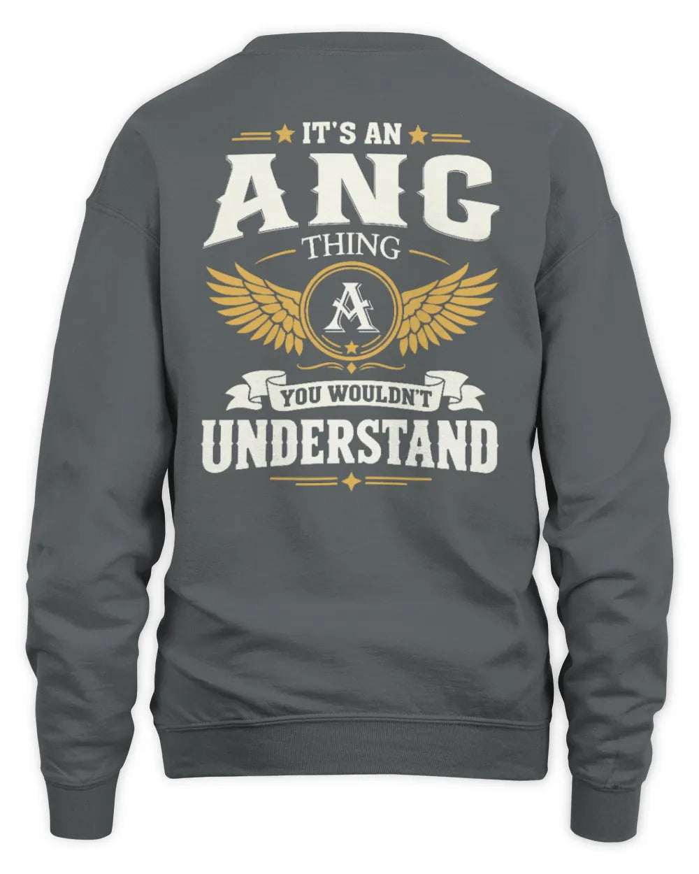 ANG KT06-M008 It’s a [NAME] Thing – You Wouldn’t Understand | Personalized Vintage T-Shirt - Unisex Sweatshirt - Charcoal