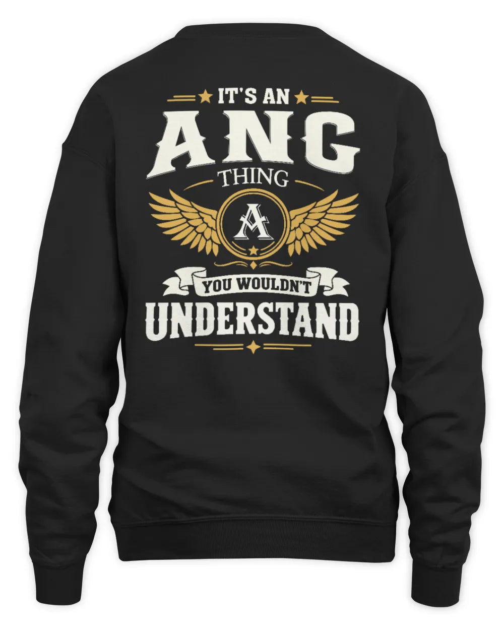 ANG KT06-M008 It’s a [NAME] Thing – You Wouldn’t Understand | Personalized Vintage T-Shirt - Unisex Sweatshirt - Black