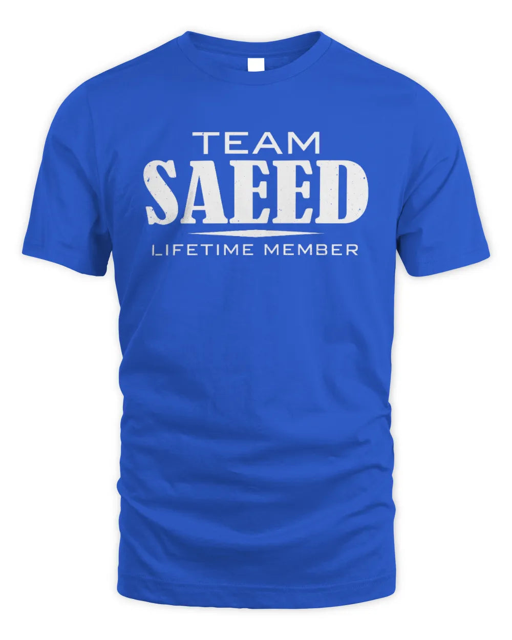 SAEED BL62-K4-128 - Personalized “Team NAME Lifetime Member” - Unisex Standard T-Shirt - Royal