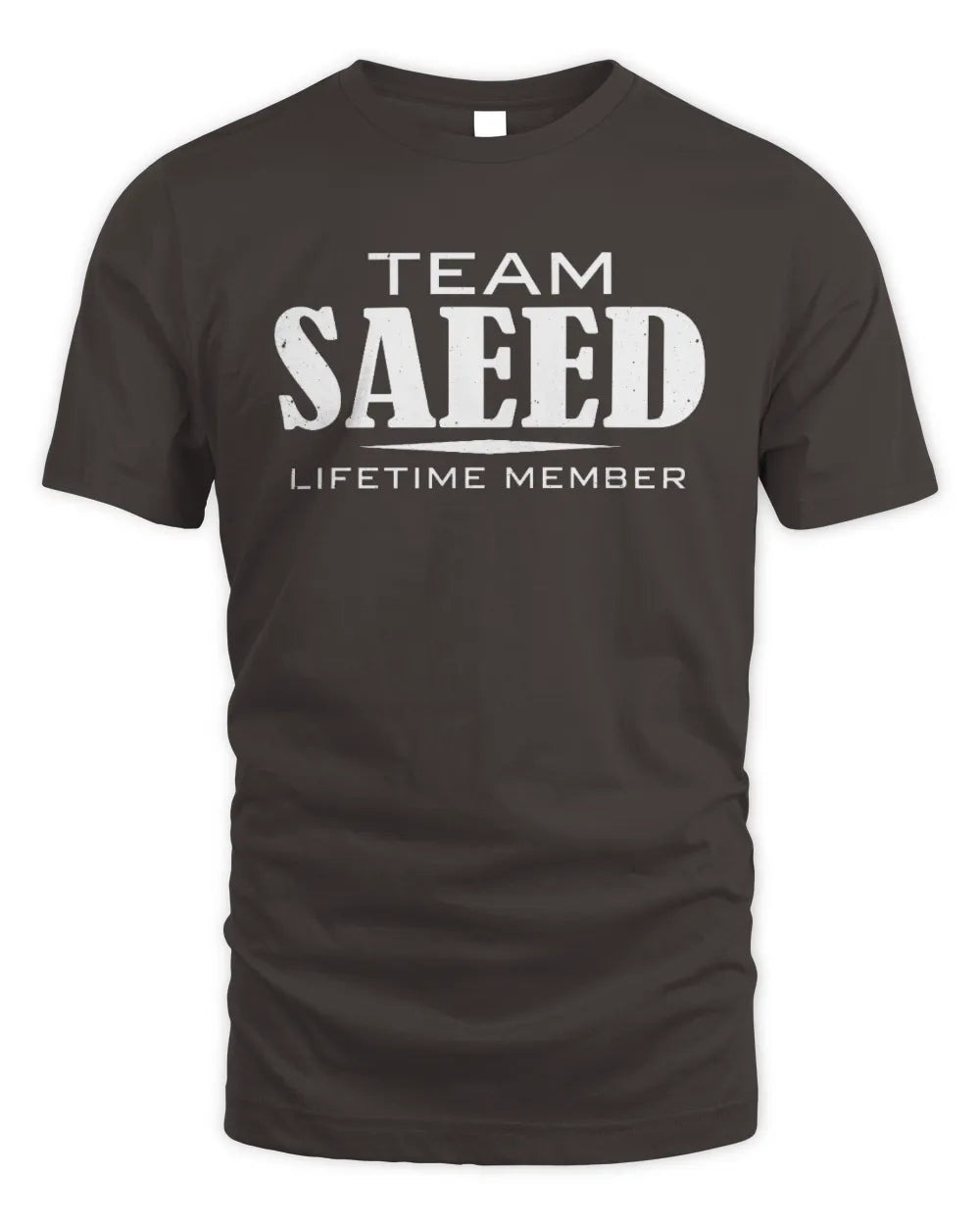 SAEED BL62-K4-128 - Personalized “Team NAME Lifetime Member” - Unisex Standard T-Shirt - Dark Chocolate