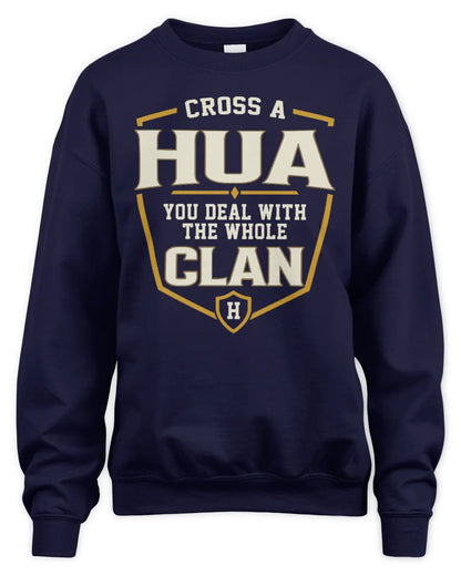 HUA NT1-K008 Cross A/An NAME, You Deal With the Whole Clan | Personalized Vintage T-Shirt - Unisex Sweatshirt - Navy