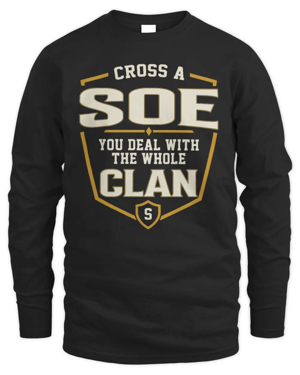 SOE NT1-K008 Cross A/An NAME, You Deal With the Whole Clan | Personalized Vintage T-Shirt - Men's Long Sleeved T-Shirt - Black