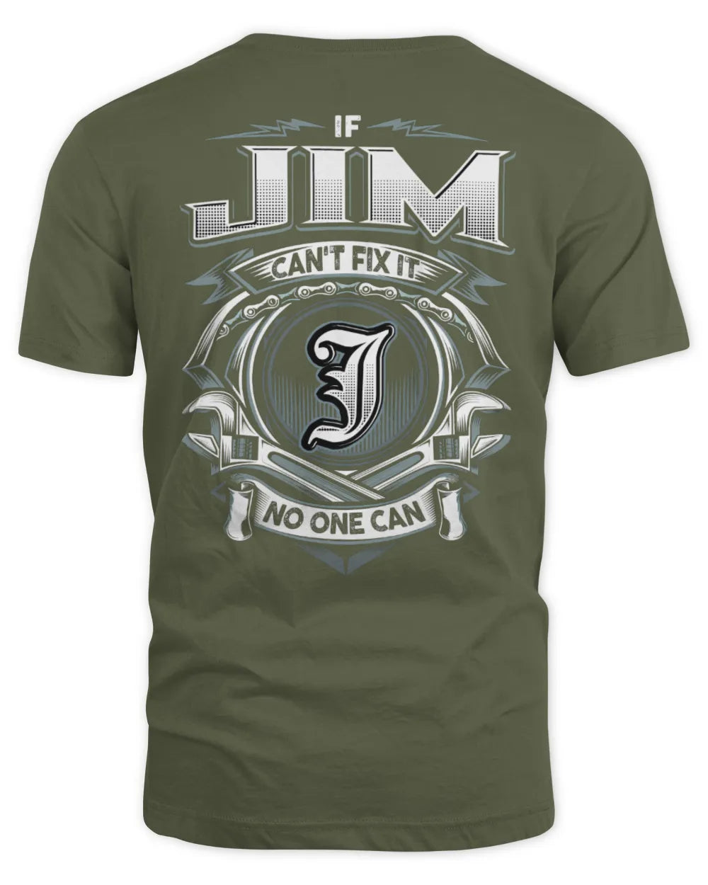 JIM AP81-K4-626 - Personalized Ahmed Quote Apparel “If Ahmed Can't Fix It, No One Can” - Unisex Standard T-Shirt - Military Green