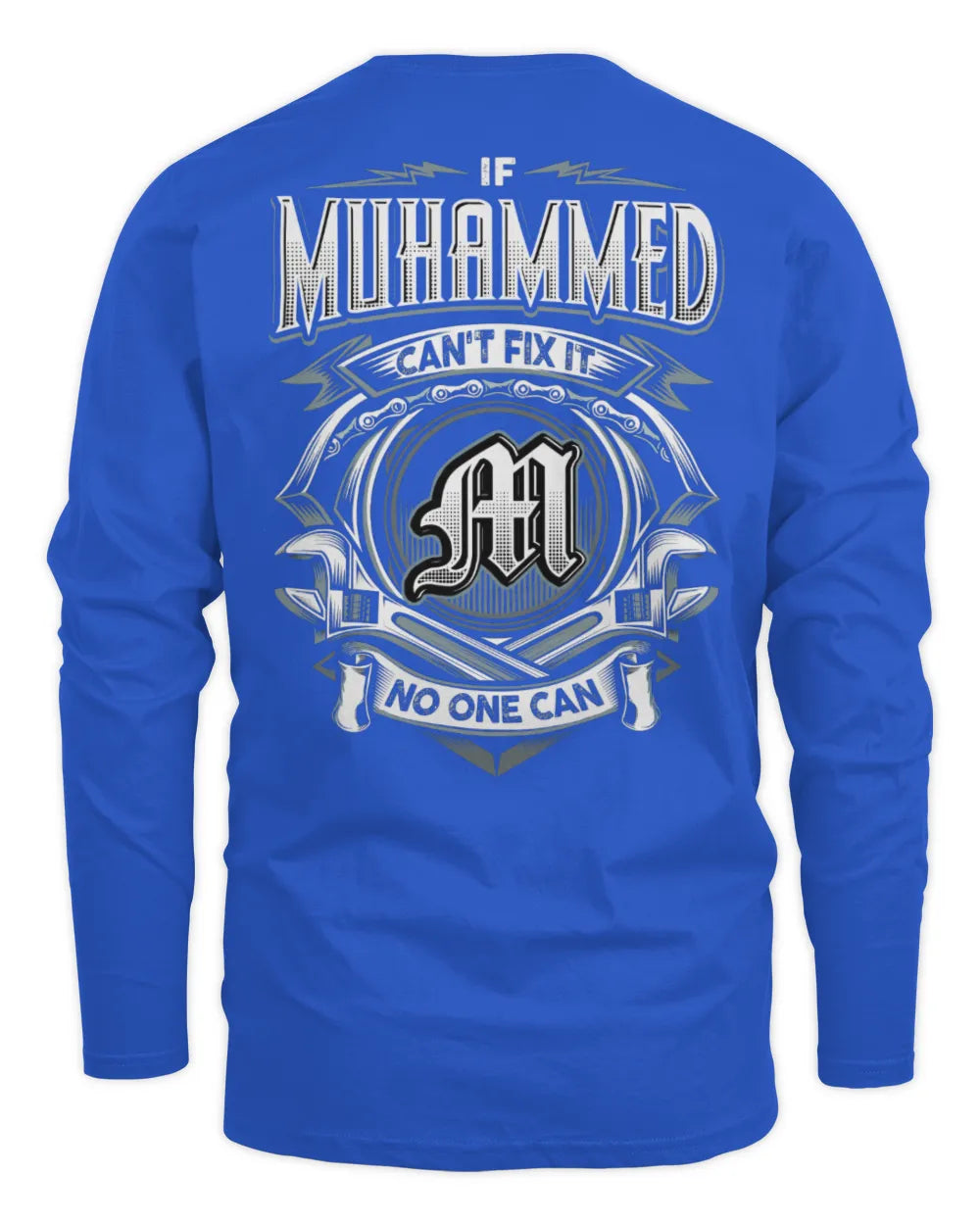 MUHAMMED AP81-K4-626 - Personalized Ahmed Quote Apparel “If Ahmed Can't Fix It, No One Can” - Men's Long Sleeved T-Shirt - Royal