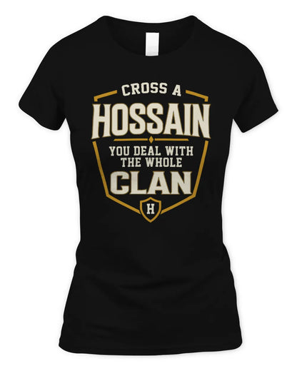 HOSSAIN NT1-K008 Cross A/An NAME, You Deal With the Whole Clan | Personalized Vintage T-Shirt - Women's Standard T-Shirt - Black