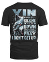 YIN AP62-K4-666 - Personalized Fierce Wolf Quote Apparel “If You Kick Me When I’m Down, You Better Pray I Don’t Get Up”