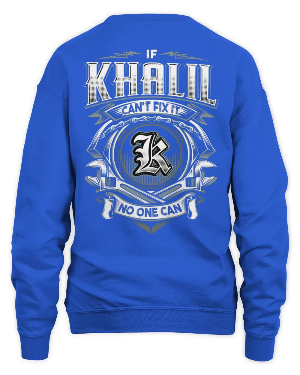 KHALIL AP81-K4-626 - Personalized Ahmed Quote Apparel “If Ahmed Can't Fix It, No One Can” - Unisex Sweatshirt - Royal