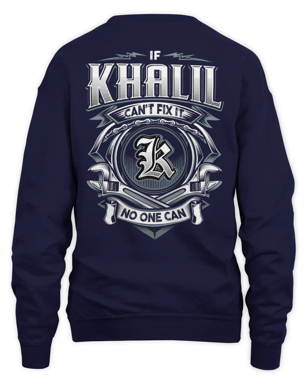 KHALIL AP81-K4-626 - Personalized Ahmed Quote Apparel “If Ahmed Can't Fix It, No One Can” - Unisex Sweatshirt - Navy